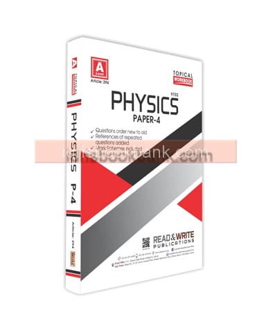 ARTICLE 294 PHYSICS A LEVEL P4 TOPICAL WORK BOOK