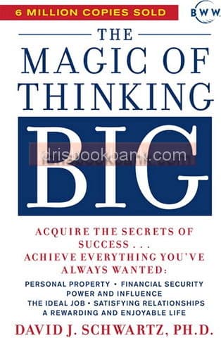 THE MAGIC OF THINKING BIG