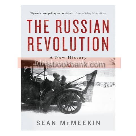 THE RUSSIAN REVOLUTION A NEW HISTORY