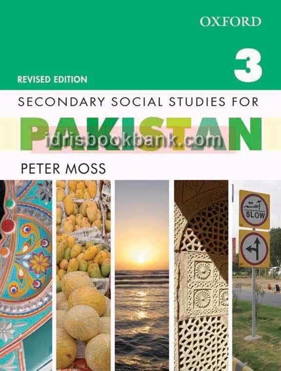 OXFORD SECONDARY SOCIAL STUDIES FOR PAKISTAN BOOK 3