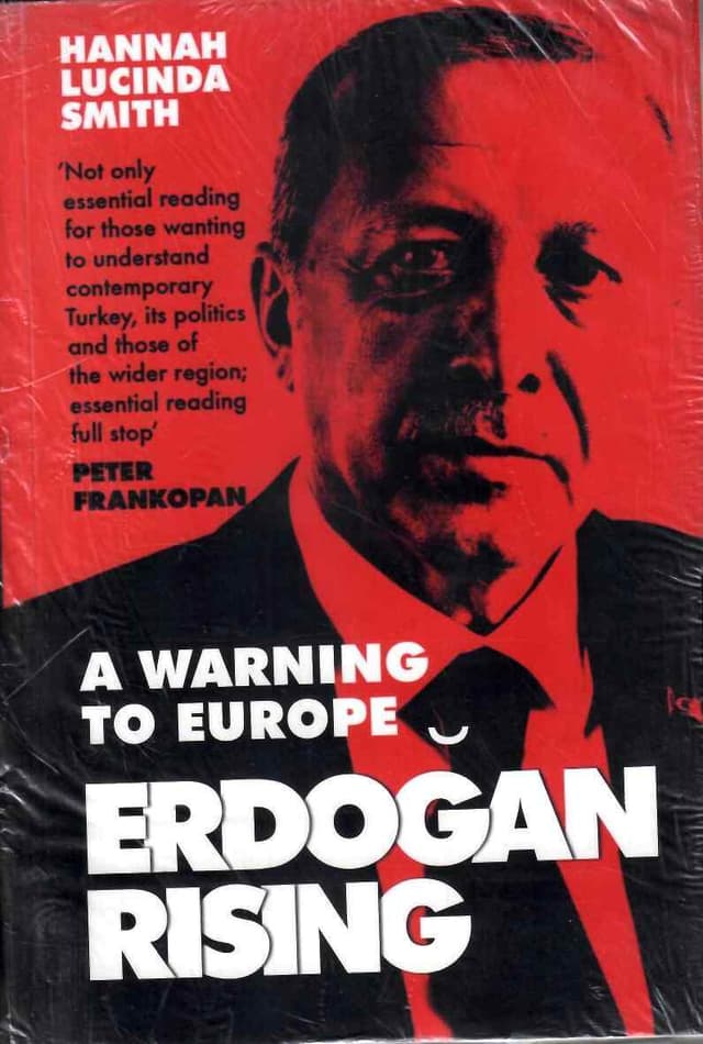 A WARNING TO EUROPE ERDOGAN RISING