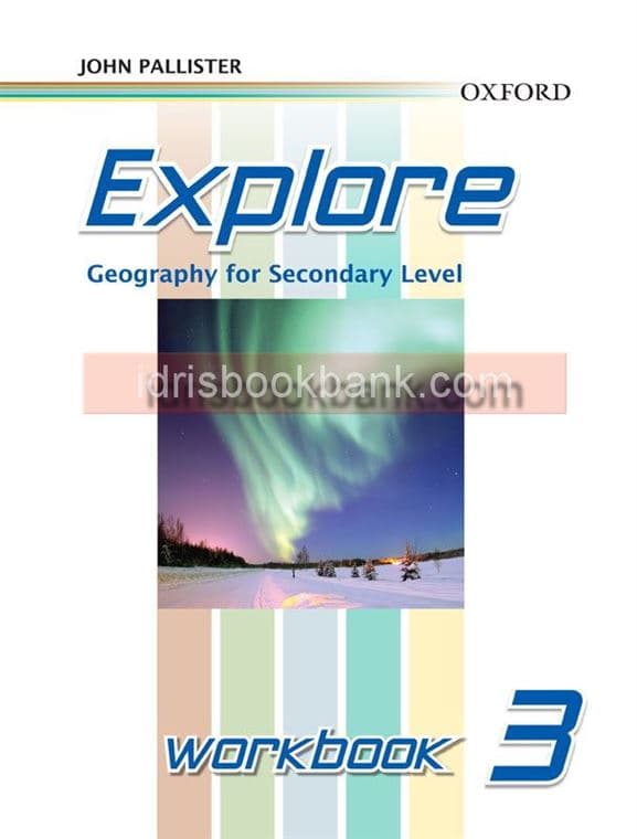 OXFORD EXPLORE GEOGRAPHY FOR SECONDARY LEVEL WORK BOOK 3