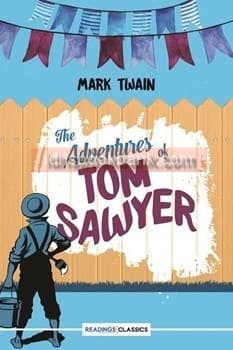 THE ADVENTURES OF TOM SAWYER (READINGS CLASSICS)