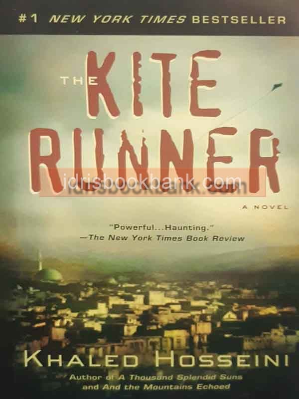 THE KITE RUNNER A NOVEL