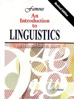 FAMOUS AN INTRODUCTION TO LINGUISTICS