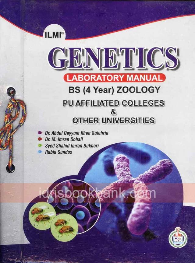 ILMI PC GENETICS LABORATORY MANUAL BS 4 YEAR ZOOLOGY