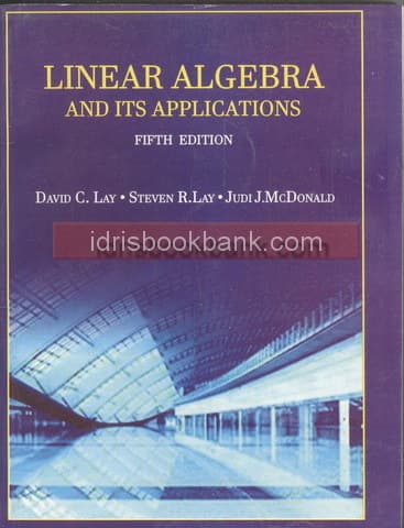 LINEAR ALGEBRA AND ITS APPLICATIONS 5E