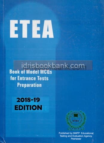 ETEA BOOK OF MODEL MCQS FOR ENTRANCE TESTS 2018-19 ED