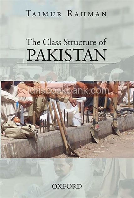 OXFORD THE CLASS STRUCTURE OF PAKISTAN