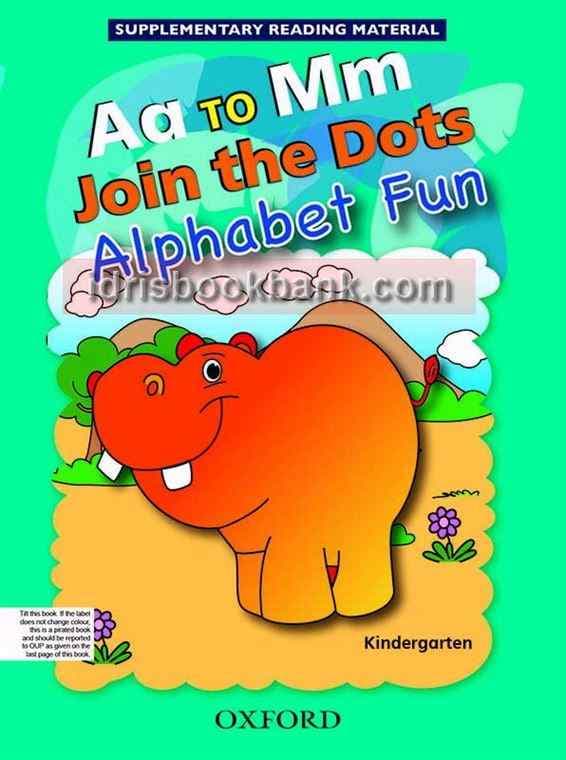 OXFORD KG AA TO MM JOIN THE DOTS ALPHABET FUN