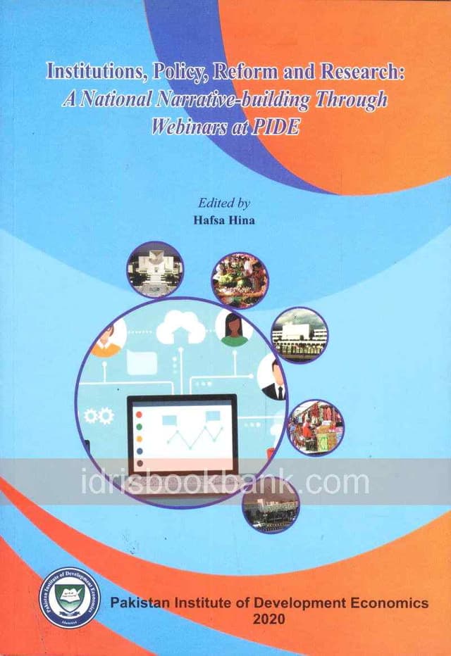 INSTITUTIONS POLICY REFORM AND RESEARCH WEBINARS AT PIDE