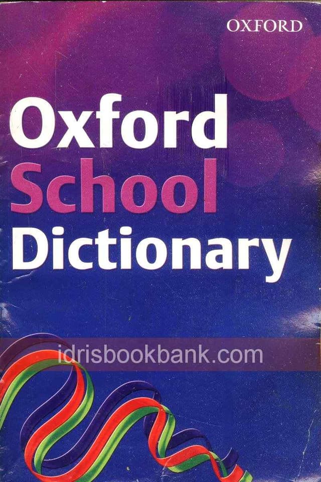 OXFORD SCHOOL DICTIONARY