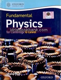 OXFORD FUNDAMENTAL PHYSICS CAMBRIDGE O LEVEL
