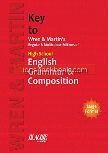 HIGH SCHOOL ENGLISH GRAMMAR & COMPOSITION WITH KEY