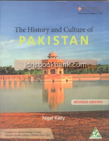 THE HISTORY AND CULTURE OF PAKISTAN *