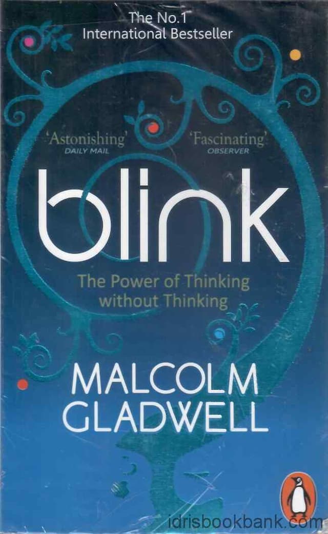 BLINK THE POWER OF THINKING WITHOUT THINKING *
