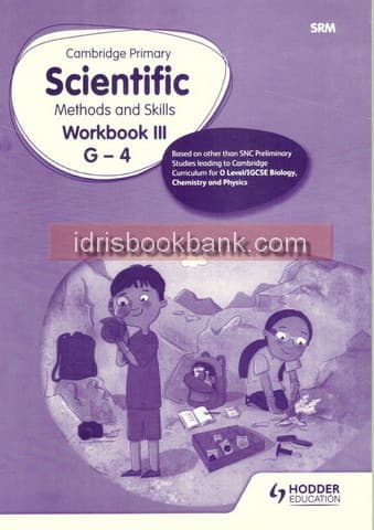 CAMBRIDGE PRIMARY SCIENTIFIC METHODS AND SKILLS WORK BOOK 3 G4