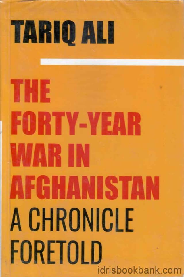 THE FORTY YEAR WAR IN AFGHANISTAN