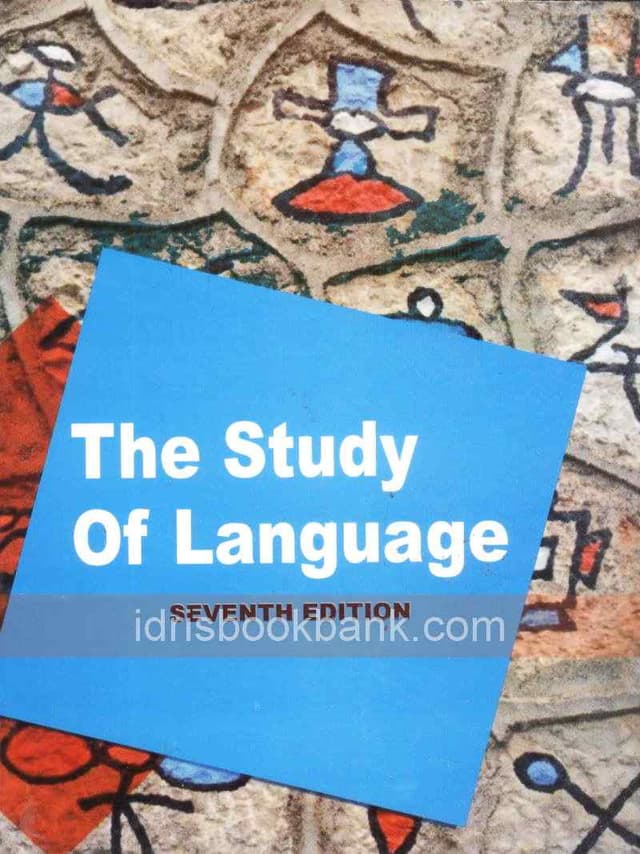 THE STUDY OF LANGUAGE 7E