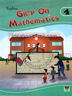 TOPLINE GRIP ON MATHEMATICS BOOK 4