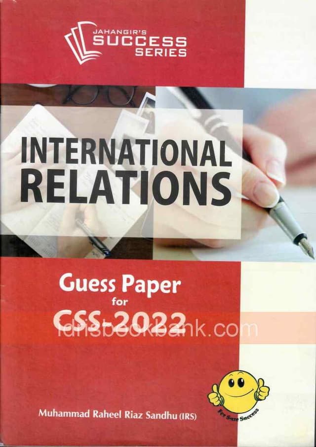 JAHANGIRS INTERNATIONAL RELATIONS GUESS PAPER FOR CSS-2022