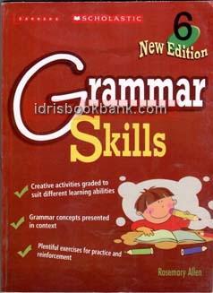 GRAMMAR SKILLS NEW EDITION 6