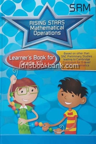 RISING STARS MATHEMATICAL OPERATIONS WORK BOOK FOR GRADE KG
