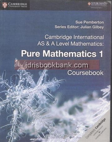 CAMBRIDGE PURE MATHEMATICS COURSE BOOK 1
