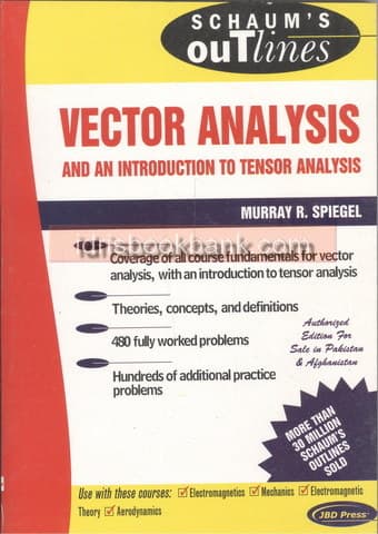 JBD VECTOR ANALYSIS AND AN INTRODUCTION TO TENSOR ANALYSIS
