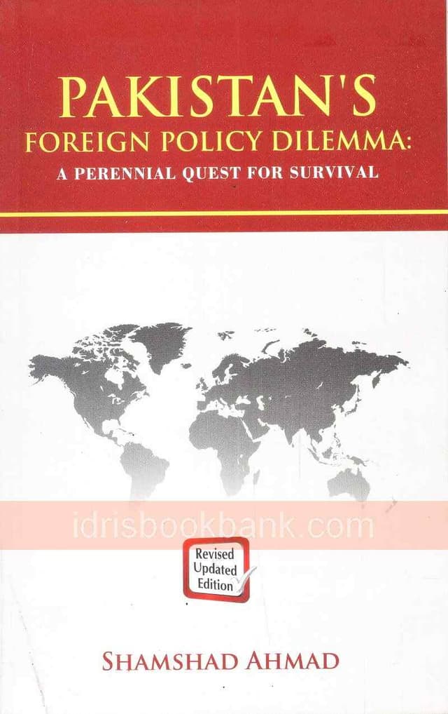 JBD PAKISTAN S FOREIGN POLICY DILEMMA