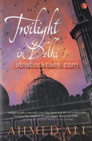 TWILIGHT IN DELHI