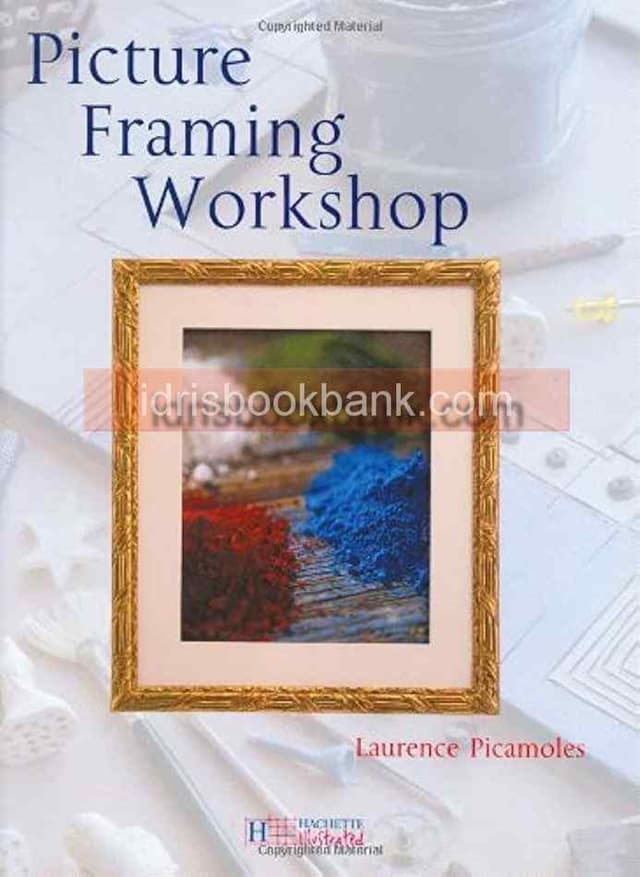 PICTURE FRAMING WORKSHOP