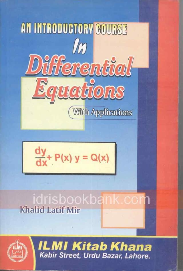 ILMI AN INTRODUCTORY COURSE IN DIFFERENTIAL EQUATIONS WITH APPLICATIONS