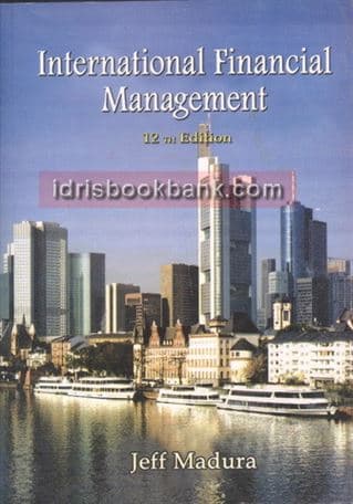 INTERNATIONAL FINANCIAL MANAGEMENT 12E