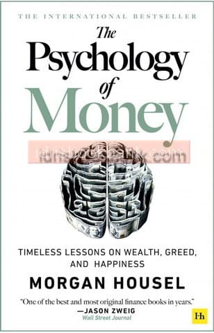 THE PSYCHOLOGY OF MONEY