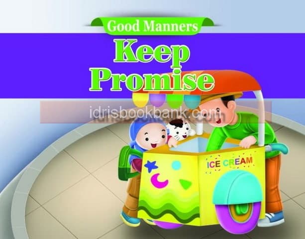 GOOD MANNER KEEP PROMISE