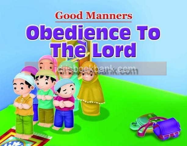 GOOD MANNERS OBEDIENCE TO THE LORD