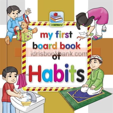 MY FIRST BOARD BOOK OF HABITS