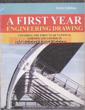 A FIRST YEAR ENGINEERING DRAWING 6E