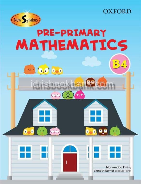 OXFORD NEW SYLLABUS PRE PRIMARY MATHEMATICS B4