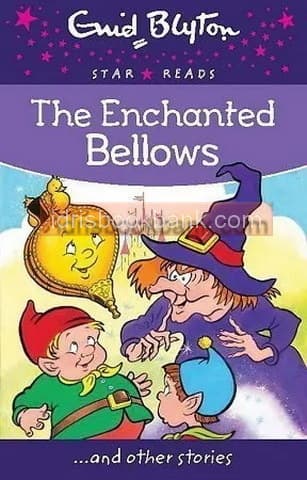 THE ENCHANTED BELLOWS AND OTHER STORIES