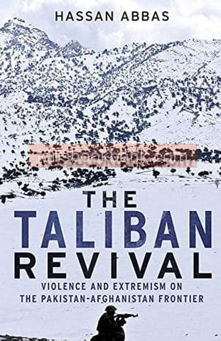THE TALIBAN REVIVAL