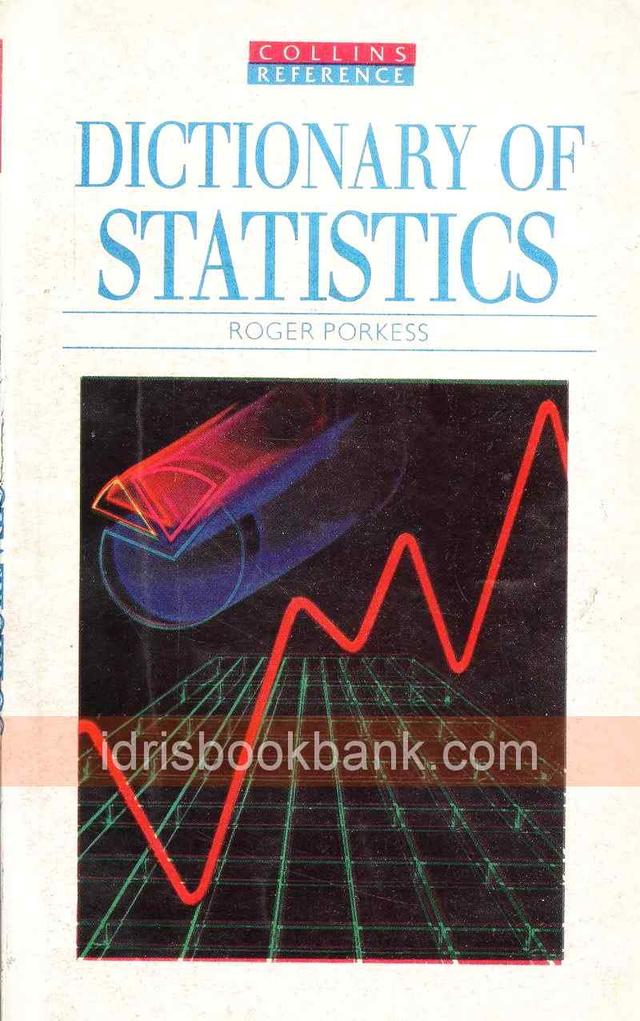 DICTIONARY OF STATISTICS