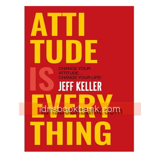 ATTITUDE IS EVERYTHING