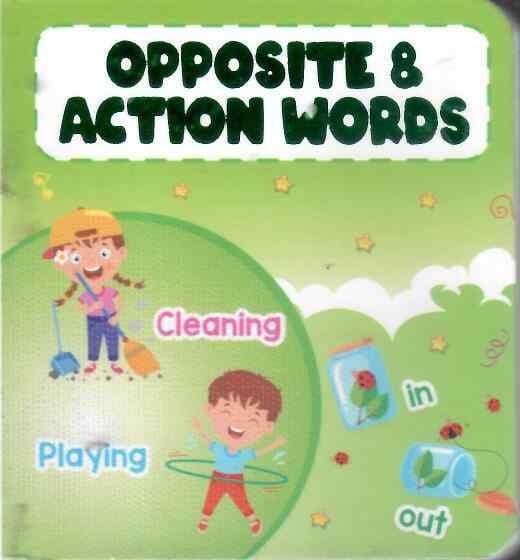 PARAMOUNT LITTLE HANDS BOARD BOOK OPPOSITE AND ACTION WORDS