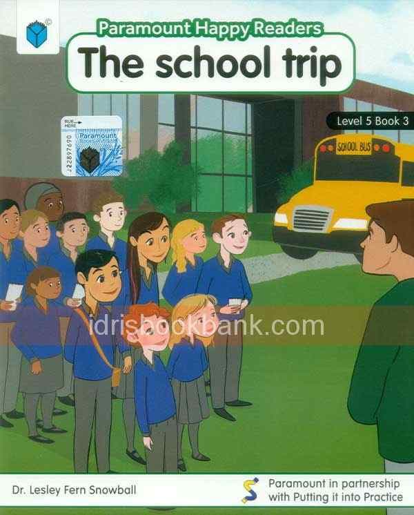 THE SCHOOL TRIP