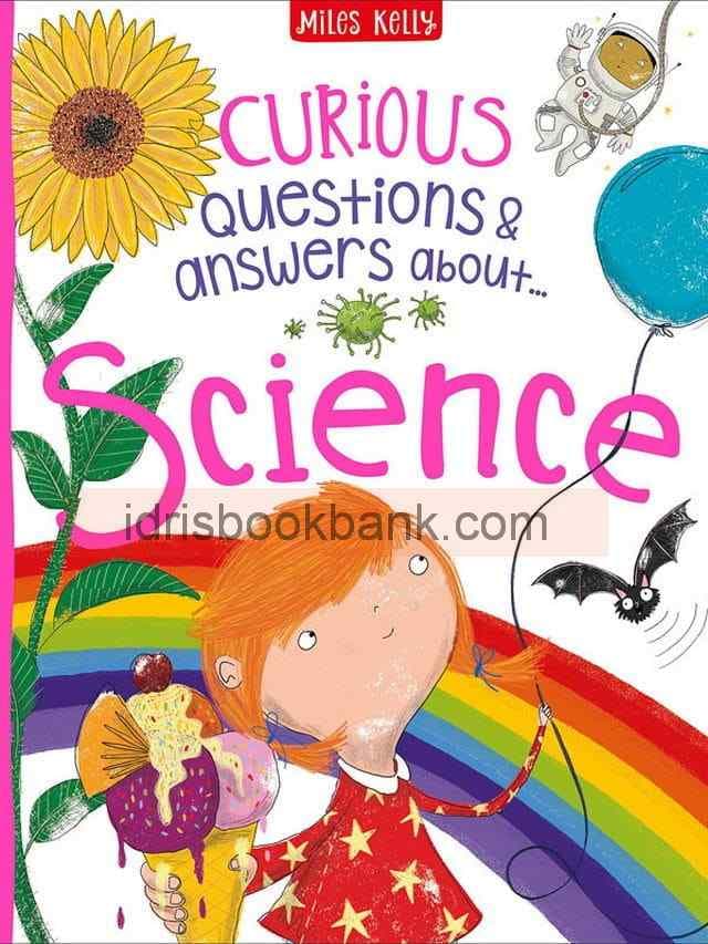 CURIOUS QUESTIONS & ANSWERS ABOUT SCIENCE