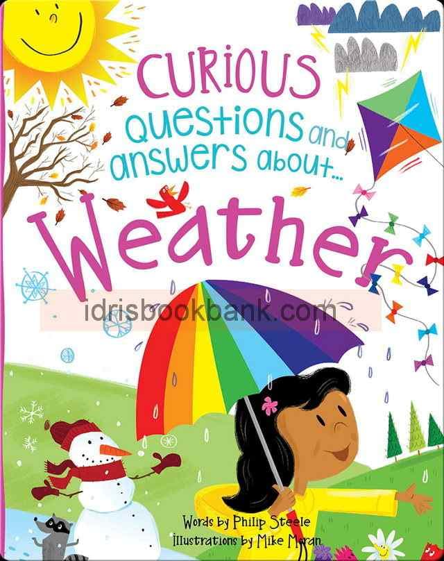 CURIOUS QUESTIONS & ANSWERS ABOUT WEATHER