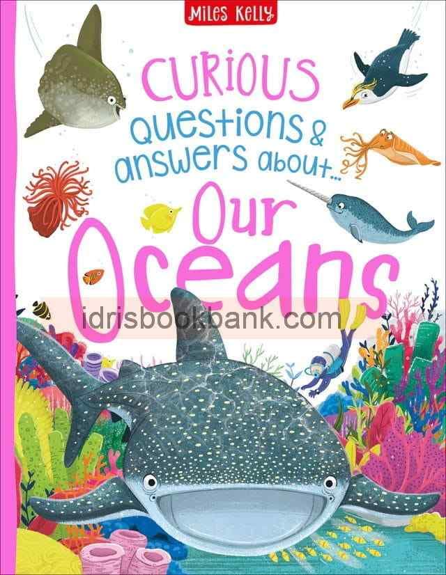 CURIOUS QUESTIONS & ANSWERS ABOUT OUR OCEANS