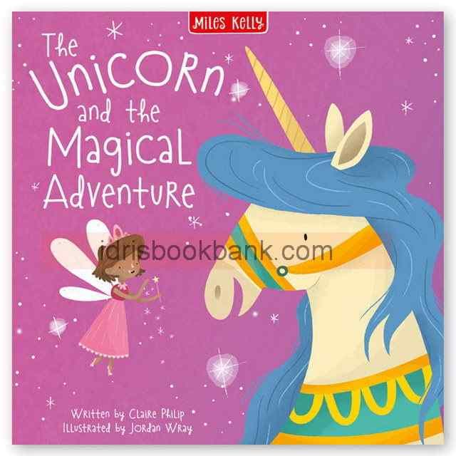 THE UNICORN AND THE MAGICAL ADVENTURE
